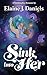 Sink Into Her