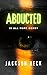 ABDUCTED