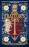 The Traitor's Son by Wendy  Johnson