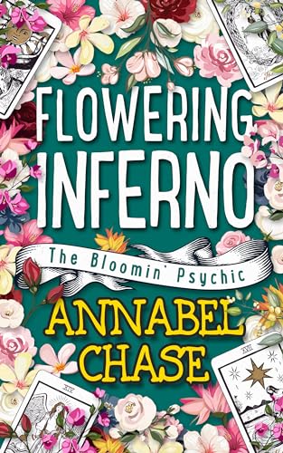 Flowering Inferno (The Bloomin' Psychic, #8)