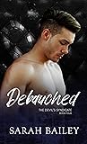 Book cover for Debauched (The Devil's Syndicate #4)