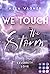 We Touch The Storm (Celebri...