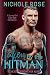 Taken by the Hitman by Nichole Rose Taken by the Hitman by Nichole Rose