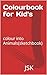 Colourbook for Kid's by Jagdeep Singh