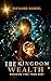 The Kingdom Wealth : Breaki...