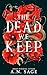 The Dead We Keep: A gothic ...