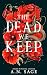 The Dead We Keep: A gothic YA fantasy