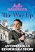 The Way Up: An Edwardian Cinderella story (The Duchess of Duke Street Saga Book 1)