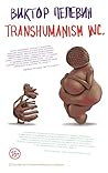 TRANSHUMANISM INC...