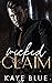 Wicked Claim (Wicked Empire: Elias and Kayla #2)