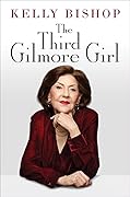 The Third Gilmore Girl 