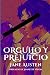 Orgullo y prejuicio by Jane Austen Orgullo y prejuicio by Jane Austen