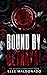 Bound by Betrayal (The Seve...