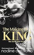 The Making of a King