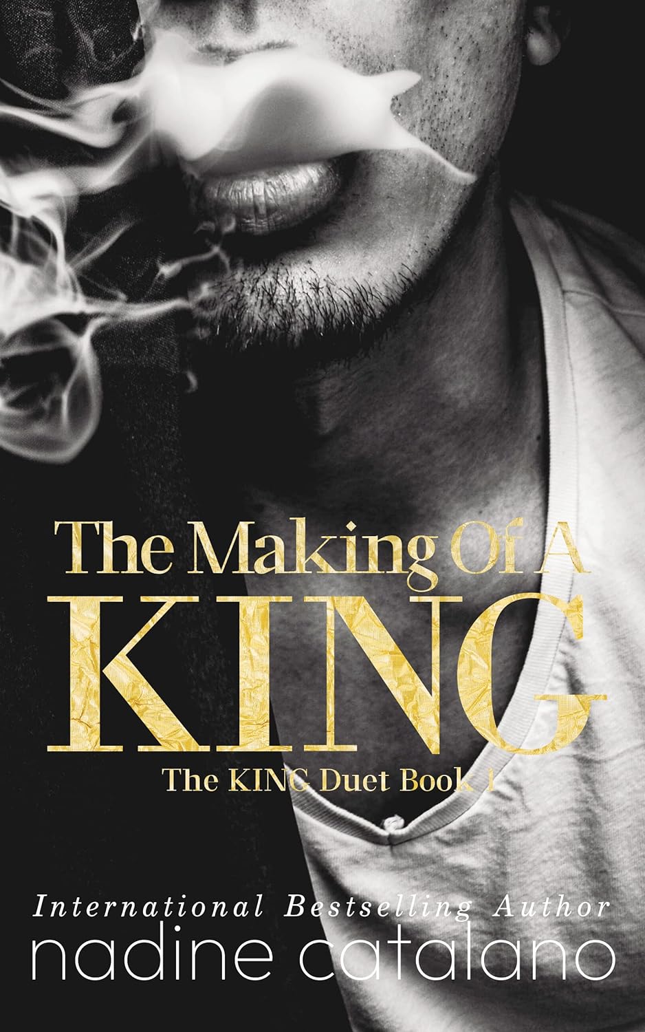 The Making of a King (The King Duet #1)