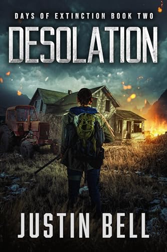 Desolation - Days of Extinction Book 2: (A Thrilling Post-Apocalyptic Series)