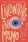 Encontrarse a uno mismo (Spanish Edition)