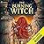 The Burning Witch 1 (The Burning Witch #1)