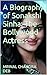 A Biography of Sonakshi Sin...