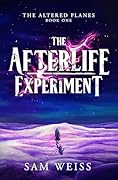 The Afterlife Experiment