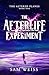The Afterlife Experiment (T...