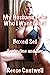 My Husband Asks Who I Want Most Boxed Set Books One and Two by Reese Cantwell
