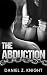 The Abduction: Part 1