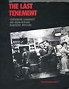 The Last Tenement by Sean M. Fisher The Last Tenement by Sean M. Fisher