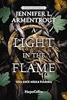 A Light in the Flame. Una luce nella fiamma by Jennifer L. Armentrout
