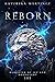 Reborn (The Daughter of Ice and Moonlight, #3)