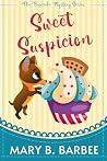 Sweet Suspicion: ...