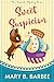 Sweet Suspicion: A Tiny Dog Amateur Sleuth Mystery (The Pupcake Mystery Series Book 1)