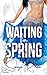 Waiting for Spring