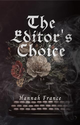 The Editor's Choice (Kindle Edition)