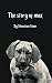 The Story Of Max : The Most...
