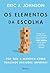 OS ELEMENTOS DA ESCOLHA - 1...