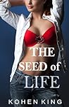The Seed of Life: A Harem Adventure (The Donor's Harem Book 1)