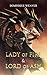 Lady of Fire & Lord of Ash:...