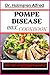 POMPE DISEASE DIET COOKBOOK...