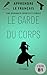 Le Garde Du Corps: Une roma...