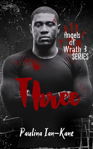 Three (Angels of Wrath, #3)
