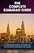THE COMPLETE RAMADAN GUIDE:...