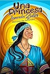 Una Princesa Llamada Zulia (Spanish Edition)