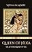 Queen of Heka: The Autobiography of Isis