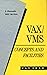 VAX/VMS: Concepts and Facil...
