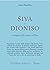 Śiva e Dioniso. La religione della natura e dell'eros