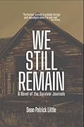 We Still Remain: A Novel of the Survivor Journals