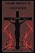 Game Night II: Crucifier