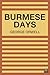Burmese Days