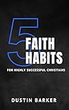 5 Faith Habits fo...